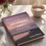 Warriors of Worship and Praise